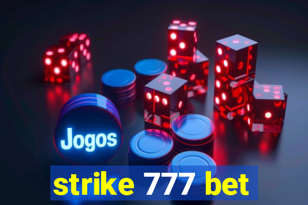 strike 777 bet